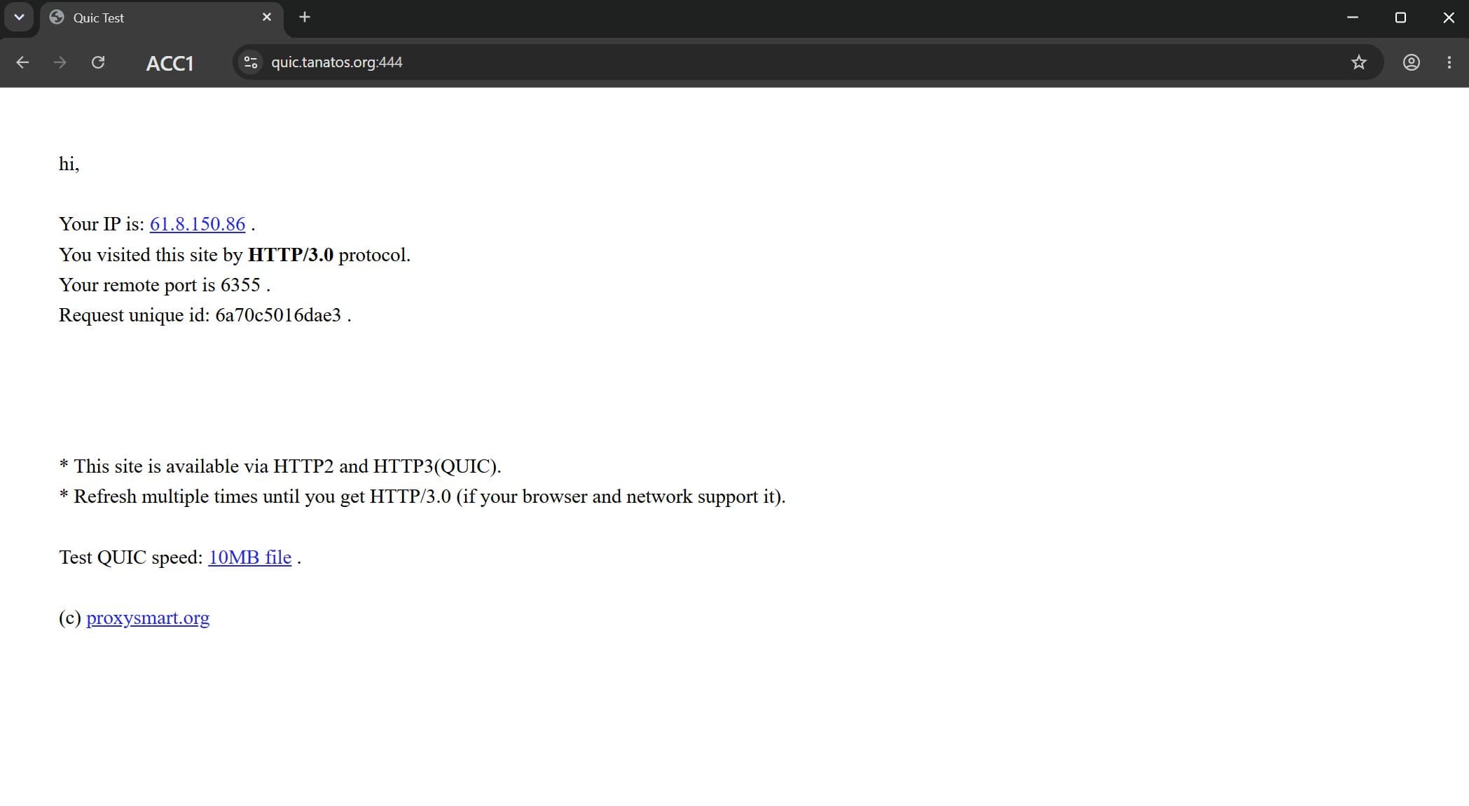 Independent QUIC test at quic.tanatos.org:444 in an Afina Browser profile: HTTP/3.0 protocol and proxy IP Independent QUIC test at quic.tanatos.org:444 in an Afina Browser profile: HTTP/3.0 protocol and proxy IP