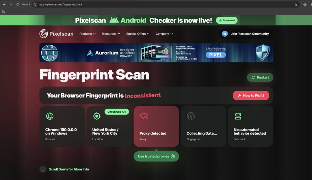 Pixelscan Fingerprint Scan з інконсистентним статусом для профілю Donut Browser